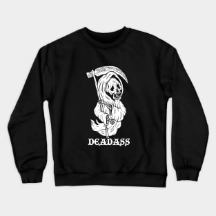 DeadAss Grim Reaper Crewneck Sweatshirt